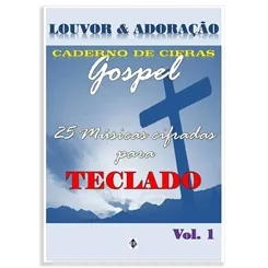 Método para Teclado A Arte De Tocar Louvor e Adoração Volume 1