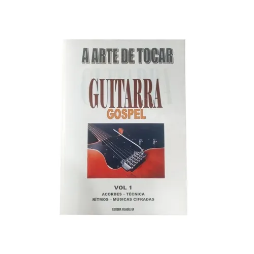 Método para Guitarra A Arte De Tocar Guitarra Gospel