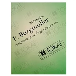 Método para Órgão Eletrônico Tokai Franz Burgmüller 25 Estudos