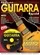 Método para Guitarra Guitarra Especial Volume 1 Nível Iniciante